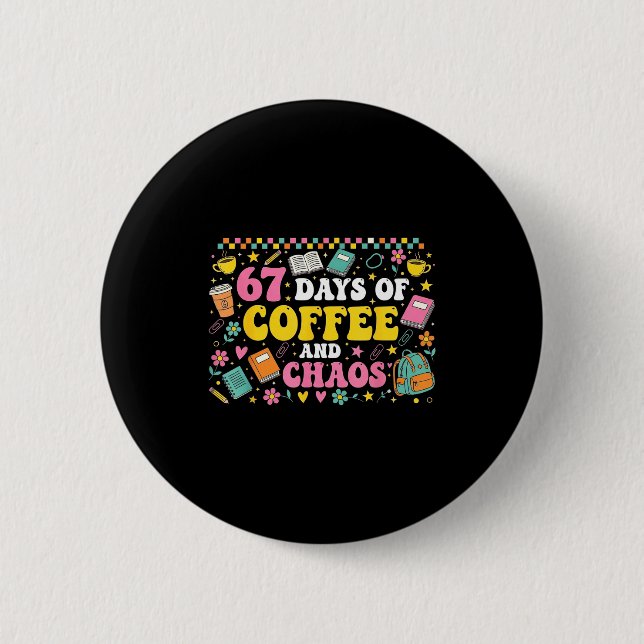 67 Days Of School Coffee Lover Teachers Retro Six  Button (Vorderseite)