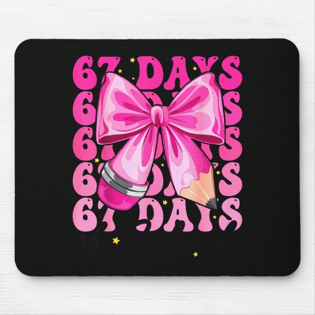 67 Days Of School Coquette Bow Six Seven Meme Teac Mousepad (Vorne)
