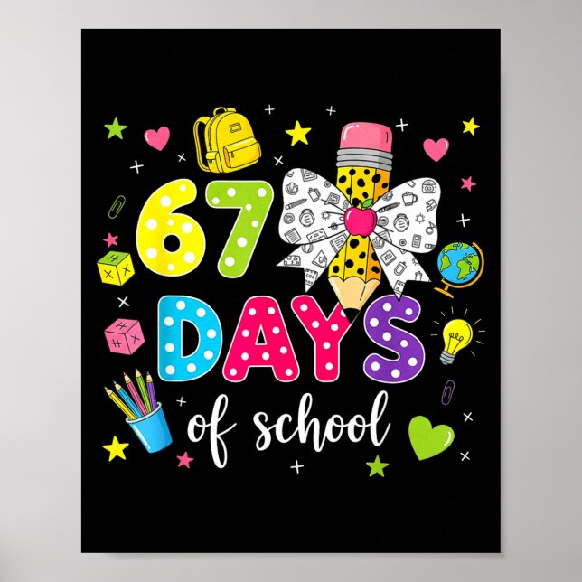67 Days Of School Girls Coquette Bow Pencil 67 Day Poster (Vorne)
