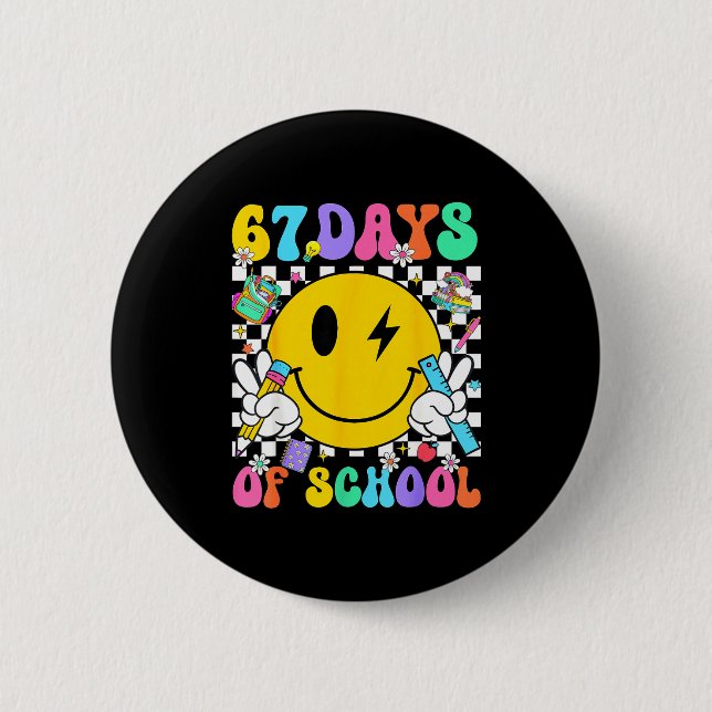 67 Days Of School Smile Face 67 Days Smarter Teach Button (Vorderseite)