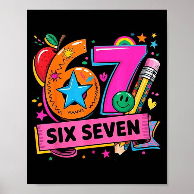 67 Days School 67 Six Seven Teachers Students Meme Poster (Vorne)