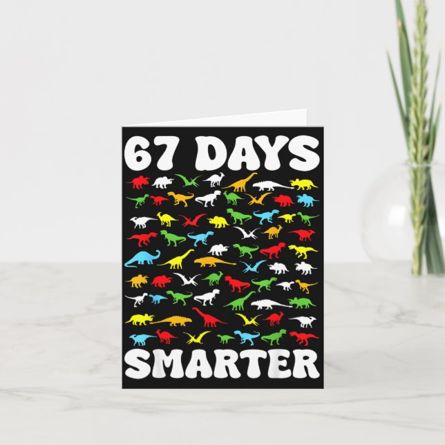 67 Days Smarter Dinosaur Kids 100 Days Of School 6 Karte (Vorderseite)