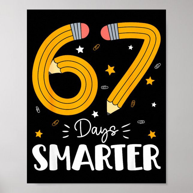 67 Days Smarter Gen Alpha Slang 67 Meme Teachers S Poster (Vorne)