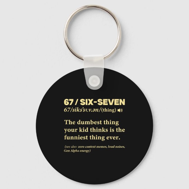 67 Definition Meaning Six Seven Funny Meme Teacher Schlüsselanhänger (Vorderseite)