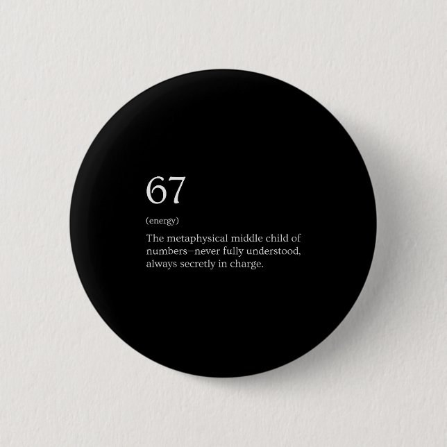 67 Definition Meme  Button (Vorderseite)