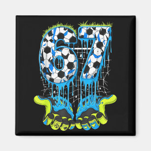 67 Drip Soccer Gen Alpha Slang Sechs Sieben Meme Magnet