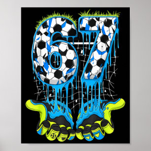 67 Drip Soccer Gen Alpha Slang Sechs Sieben Meme Poster