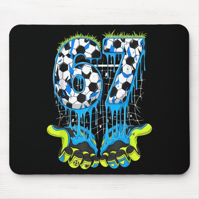 67 Drip Soccer Gen Alpha Slang Six Seven Meme  Mousepad (Vorne)