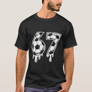 67 Eis-Drip-Fußball Gen Alpha Six Seven Meme T-Shirt