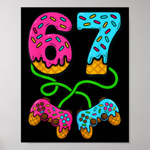 67 Eis-Drip-Meme-Gamer Six Seven Gen Alpha S Poster