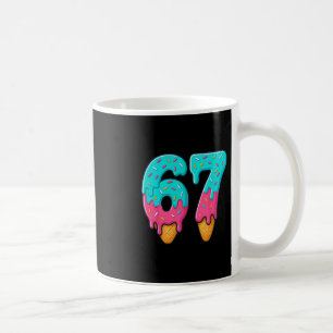 67 Eis-Drip-Meme Lustig Six Seven Gen Alpha S Kaffeetasse