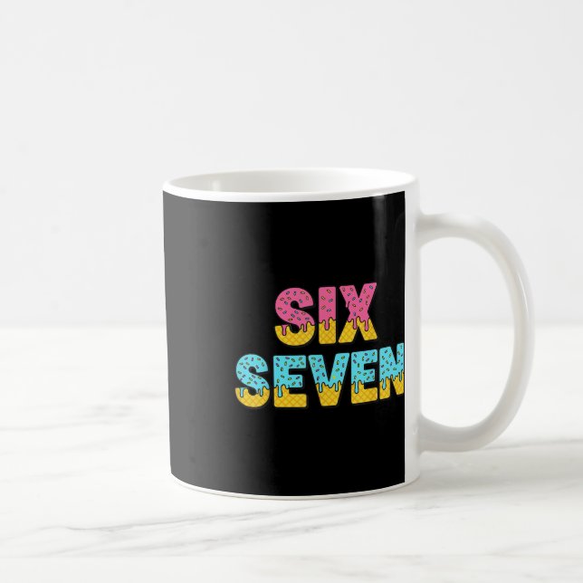 67 Eis-Drip-Meme Lustig Six Seven Gen Alpha S Kaffeetasse (Rechts)