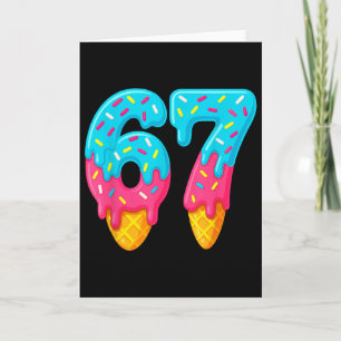 67 Eis-Drip-Meme Lustig Six Seven Gen Alpha S Karte