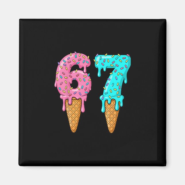 67 Eis-Drip-Meme Lustig Six Seven Gen Alpha S Magnet (Vorne)
