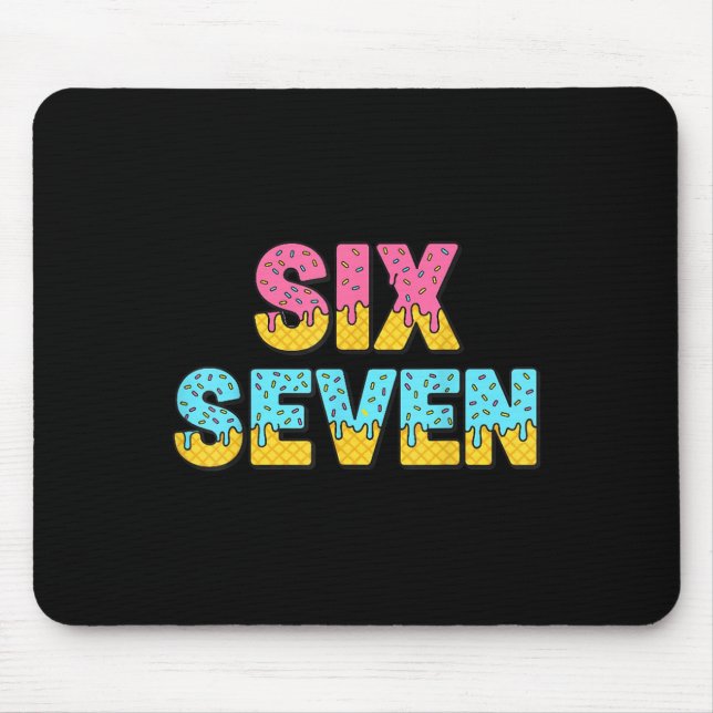 67 Eis-Drip-Meme Lustig Six Seven Gen Alpha S Mousepad (Vorne)