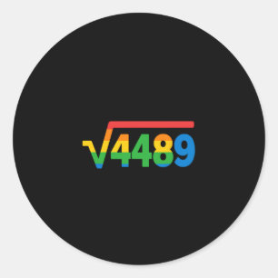 67 Eis-Drip-Meme Quadratwurzel 4489 Runder Aufkleber