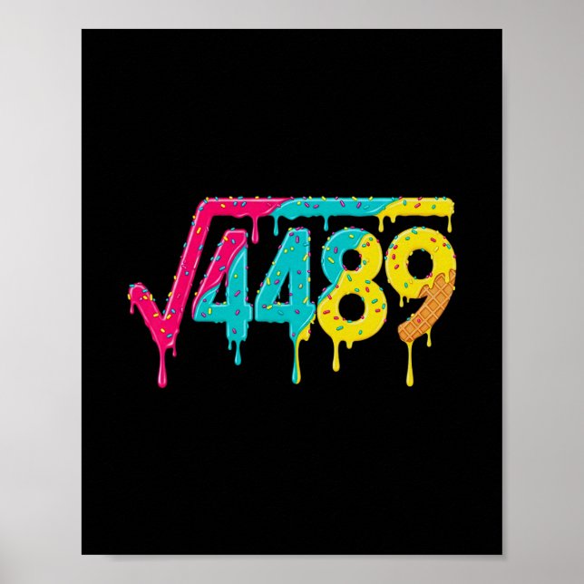 67 Eis-Drip-Meme Quadratwurzel 4489 Slang-Lehrerin Poster (Vorne)