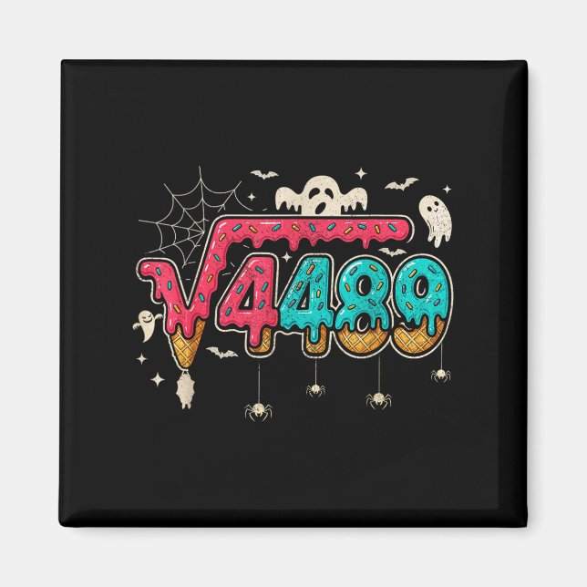 67 Eis-Drip-Meme Quadratwurzel 4489 Slang Math Magnet (Vorne)