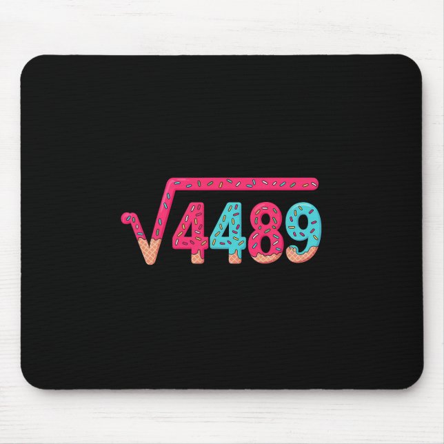67 Eis-Drip-Meme Quadratwurzel 4489 Slang Math Mousepad (Vorne)