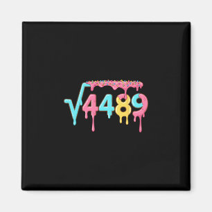 67 Eis-Drip-Meme Quadratwurzel 4489 Slang Mathe Magnet