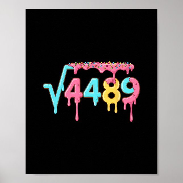 67 Eis-Drip-Meme Quadratwurzel 4489 Slang Mathe Poster (Vorne)