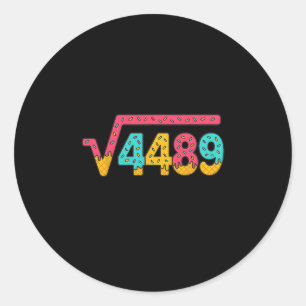 67 Eis-Drip-Meme Quadratwurzel 4489 Slang Mathe Runder Aufkleber