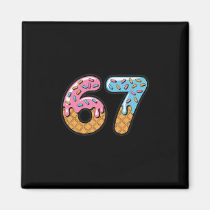 67 Eis-Drip-Meme Six Seven Gen Alpha-Slang 2 Magnet