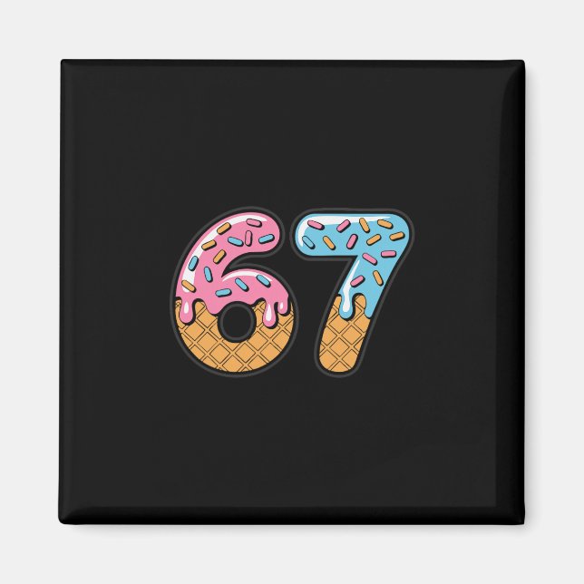 67 Eis-Drip-Meme Six Seven Gen Alpha-Slang 2 Magnet (Vorne)