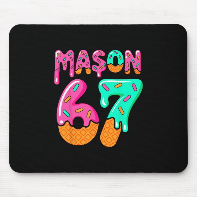 67 Eis-Drip-Meme Six Seven Gen Alpha-Slang M Mousepad (Vorne)
