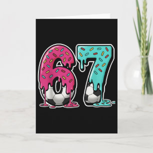 67 Eis-Drip-Soccer Gen Alpha-Slang Sechs Sieben Karte