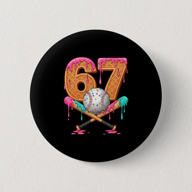 67 Eis Drip Verkauf Nummer 67 Spieler 67. Geburtst Button (Vorderseite)