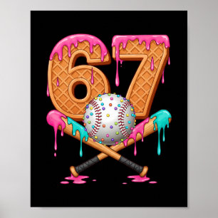 67 Eis Drip Verkaufe Nummer 67 Spieler 67. Geburts Poster