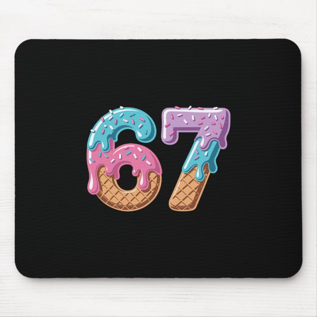 67 Eis tropft Lustiges Sechs Sieben Meme Nummer 6  Mousepad (Vorne)