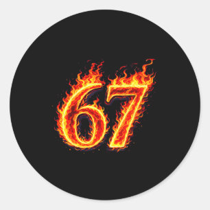 67 Feuer sechs sieben Meme Flammen Slang Zahl lust Runder Aufkleber