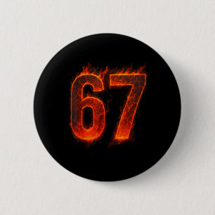 67 Flammenzahl Sechs Sieben Meme 67 Kind _1 Button