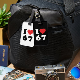 67 Funny Meme I Liebe Six Sieben 67. Geburtstag Gepäckanhänger