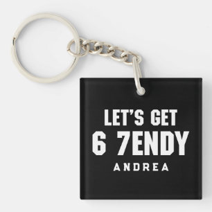67 Funny Meme Lasst uns sechs Seven Sendy 6 7endy  Schlüsselanhänger