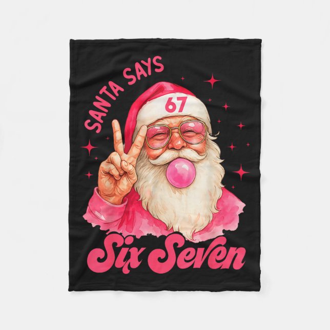67 Funny Meme Merry Xmas Santa Says Six Seven Chri Fleecedecke (Vorderseite)