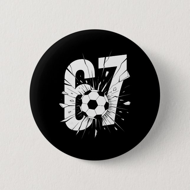 67 Fußball Sechs Sieben 6 7 Meme 67 _2  Button (Vorderseite)