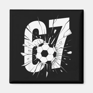 67 Fußball Sechs Sieben 6 7 Meme 67 Magnet