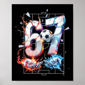 67 Fußball Sechs Sieben Fußball 6 7 Kinder Jungen Poster