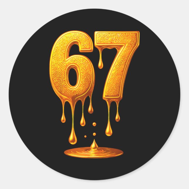 67 Gold Drip Six Seven Lustiges Meme  Runder Aufkleber (Vorderseite)