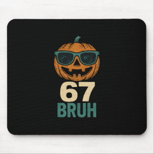67 Halloween Bruh Kürbis 6-7 Meme Gen Alpha Slang Mousepad