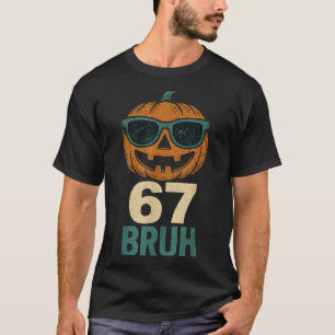 67 Halloween Bruh Kürbis 6-7 Meme Gen Alpha Slang T-Shirt