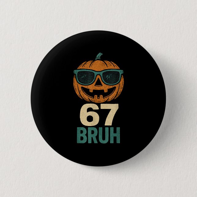 67 Halloween Bruh Pumpkin 6-7 Meme Gen Alpha Slang Button (Vorderseite)