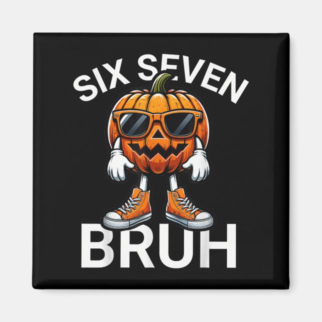 67 Halloween Funny Six Sieben Meme Brainrot Pumpki Magnet (Vorne)