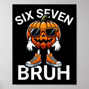 67 Halloween Funny Six Sieben Meme Brainrot Pumpki Poster