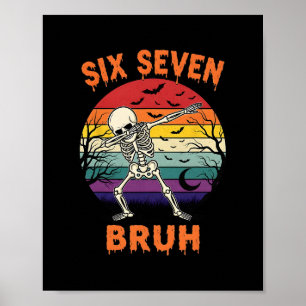 67 Halloween Meme Sechs Sieben Skelett Zahlen Lust Poster