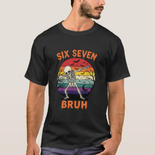 67 Halloween Meme Sechs Sieben Skelett Zahlen Lust T-Shirt