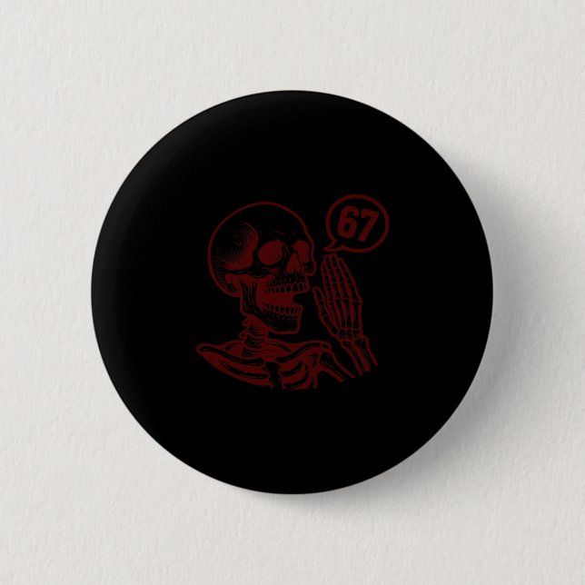 67 Halloween Skeleton Six Seven Meme Brainrot Funn Button (Vorderseite)